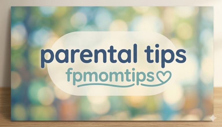 parental tips fpmomtips
